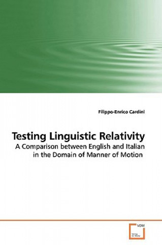 Testing Linguistic Relativity