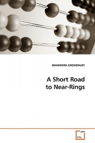 Short Road to Near-Rings
