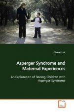 Asperger Syndrome and Maternal Experiences