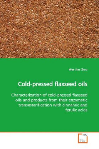 Cold-pressed flaxseed oils