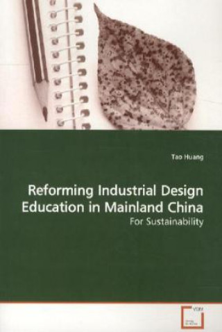 Reforming Industrial Design Education in Mainland  China