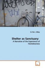 Shelter as Sanctuary:
