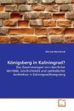 Königsberg in Kaliningrad?