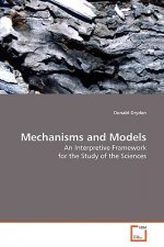 Mechanisms and Models