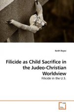 Filicide as Child Sacrifice in the Judeo-Christian Worldview