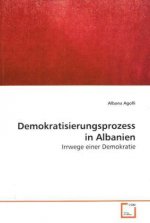 Demokratisierungsprozess in Albanien