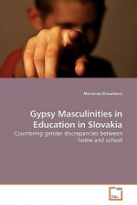 Gypsy Masculinities in Education in Slovakia