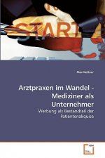 Arztpraxen im Wandel - Mediziner als Unternehmer