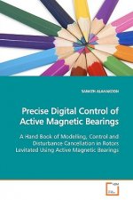 Precise Digital Control of Active Magnetic Bearings