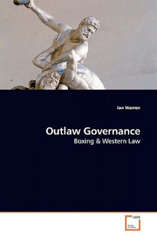 Outlaw Governance