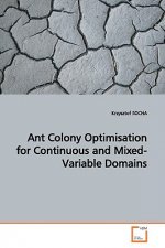 Ant Colony Optimisation for Continuous and Mixed-Variable Domains