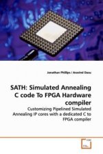 SATH: Simulated Annealing C code To FPGA Hardware compiler