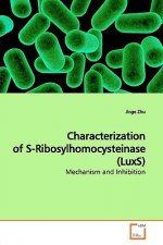 Characterization of S-Ribosylhomocysteinase (LuxS)
