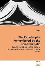 Catastrophe Remembered by the Non-Traumatic