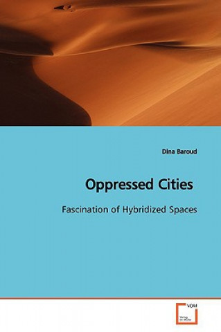 Oppressed Cities