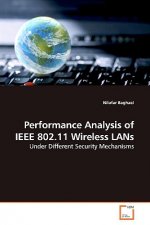 Performance Analysis of IEEE 802.11 Wireless LANs