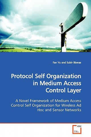 Protocol Self Organization in Medium Access Control Layer