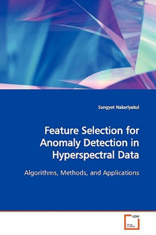 Feature Selection for Anomaly Detection in Hyperspectral Data