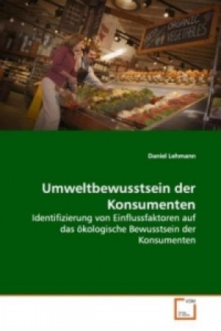 Umweltbewusstsein der Konsumenten