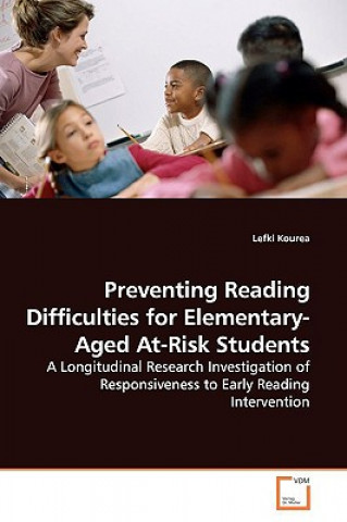 Preventing Reading Difficulties for Elementary-Aged At-Risk Students