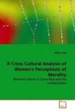 A Cross Cultural Analysis of Women's Perceptions of  Morality