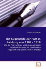 Die Geschichte der Post in Salzburg von 1784 - 1818