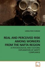 Real and Perceived Risk Among Workers from the NAFTA Region