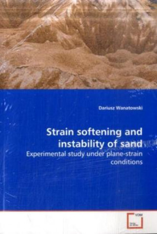 Strain softening and instability of sand