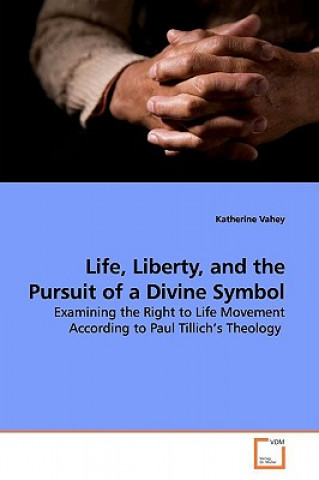 Life, Liberty, and the Pursuit of a Divine Symbol