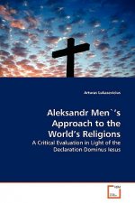 Aleksandr Men`'s Approach to the World's Religions