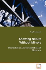 Knowing Nature Without Mirrors