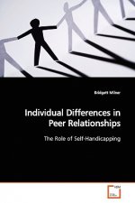 Individual Differences in Peer Relationships