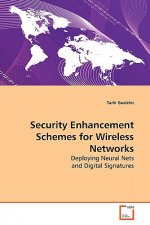 Security Enhancement Schemes for Wireless Networks