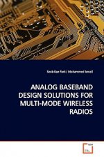 Analog Baseband Design Solutions for Multi-Mode Wireless Radios