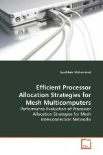 Efficient Processor Allocation Strategies for Mesh  Multicomputers