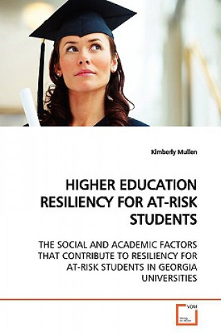 Higher Education Resiliency for At-Risk Students