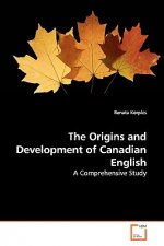 Origins and Development of Canadian English