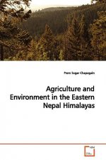 Agriculture and Environment in the Eastern Nepal Himalayas