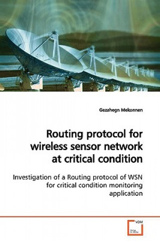 Routing protocol for wireless sensor network at critical condition