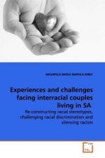 Experiences and challenges facing interracial  couples living in SA