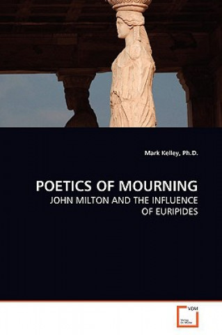 Poetics of Mourning