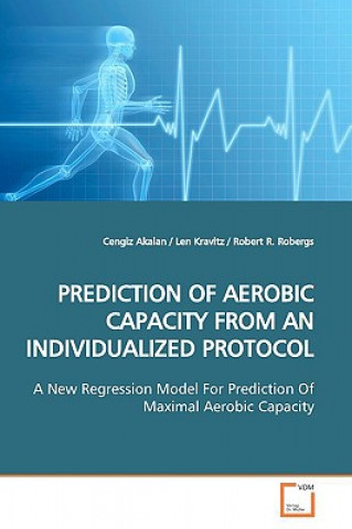 Prediction of Aerobic Capacity from an Individualized Protocol