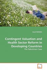 Contingent Valuation and Health Sector Reform in Developing Countries