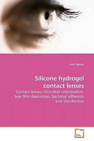 Silicone hydrogel contact lenses (Livia Santos)()