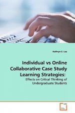 Individual vs Online Collaborative Case Study Learning Strategies