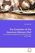 Evolution of the American Woman Chef