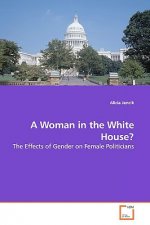 Woman in the White House?
