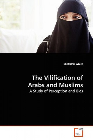 Vilification of Arabs and Muslims