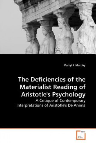 Deficiencies of the Materialist Reading of Aristotle's Psychology