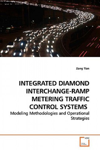 Integrated Diamond Interchange-Ramp Metering Traffic Control Systems